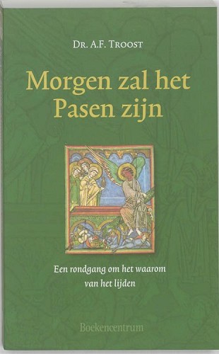 Morgen zal het Pasen zijn