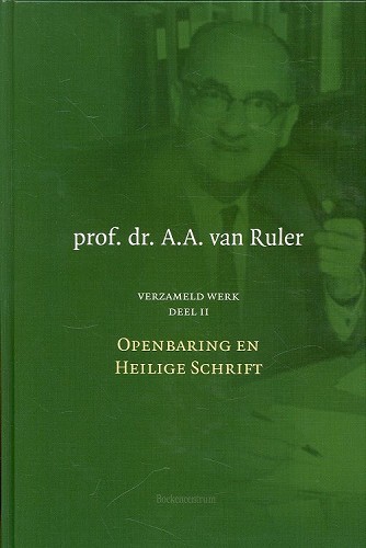 Verzameld werk – Deel 2: openbaring en heilige schrift