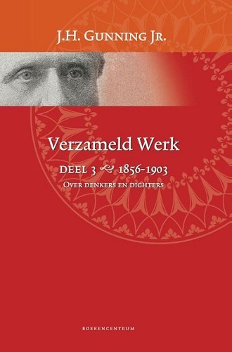Verzameld Werk – 3 1856-1903 – Over denkers en dichters