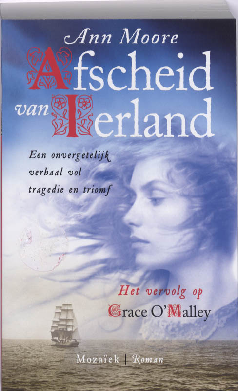 Afscheid van Ierland – Het vervolg op Grace O’Malley