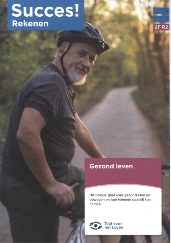 Succes! Rekenen 2F R2: Gezond leven