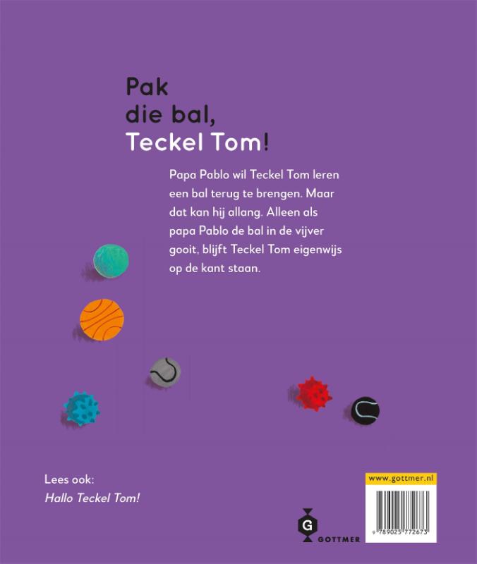 Pak die bal, Teckel Tom!