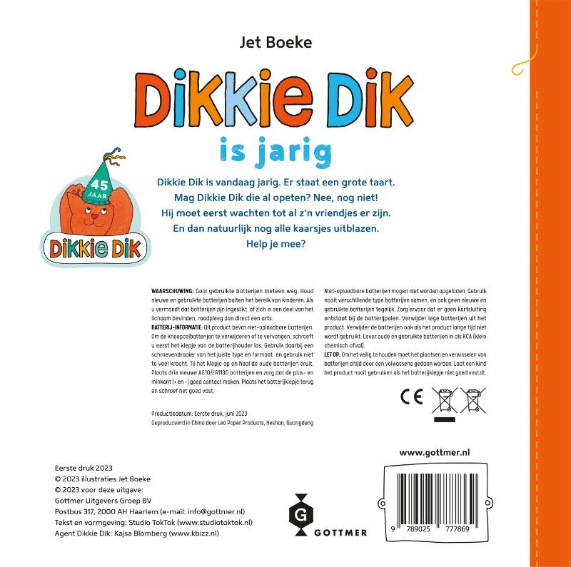 Dikkie Dik is jarig
