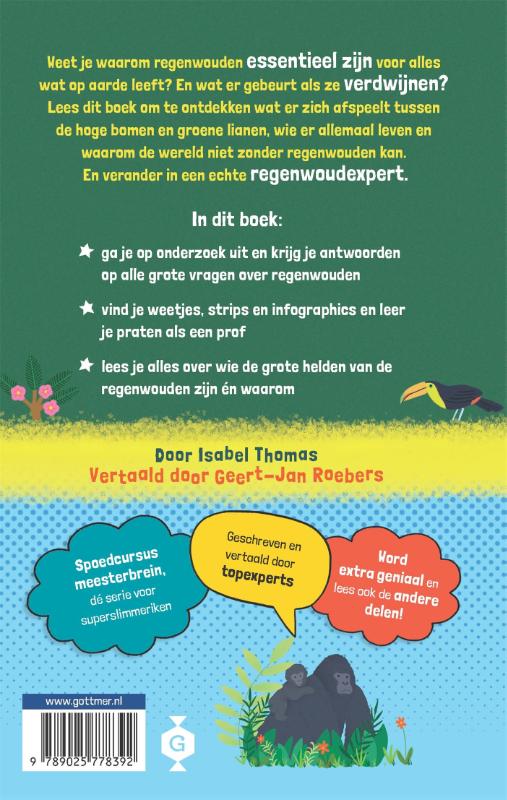 Onze rijke regenwouden