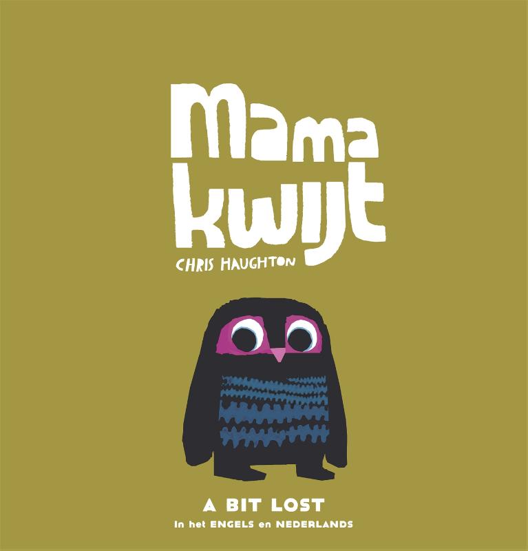 Mama kwijt / A Bit Lost