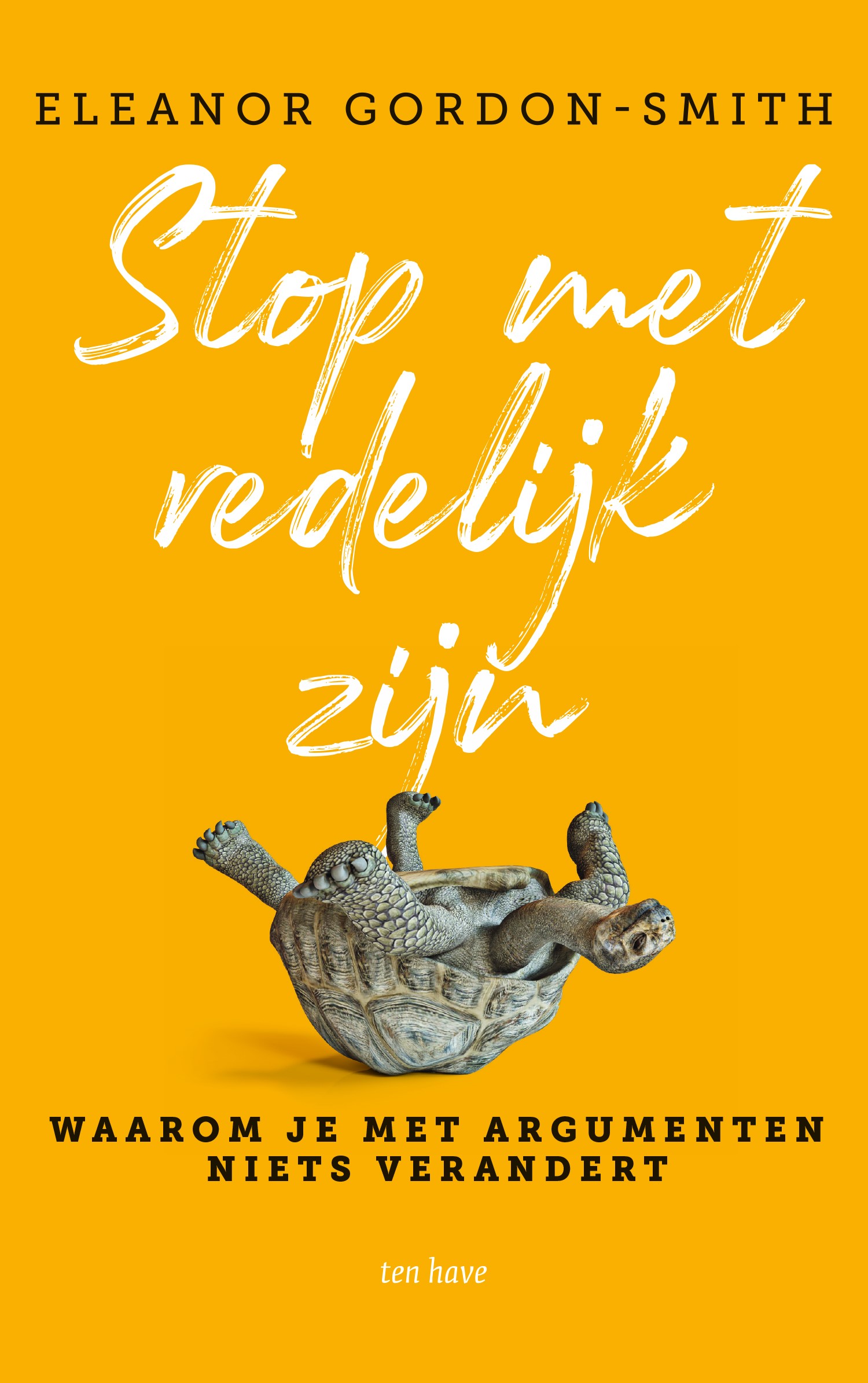 Stop met redelijk zijn
