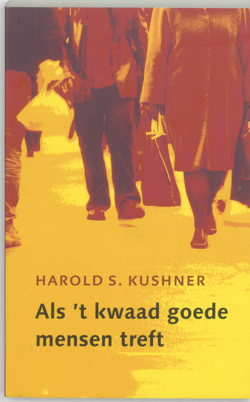 Als ’t kwaad goede mensen treft