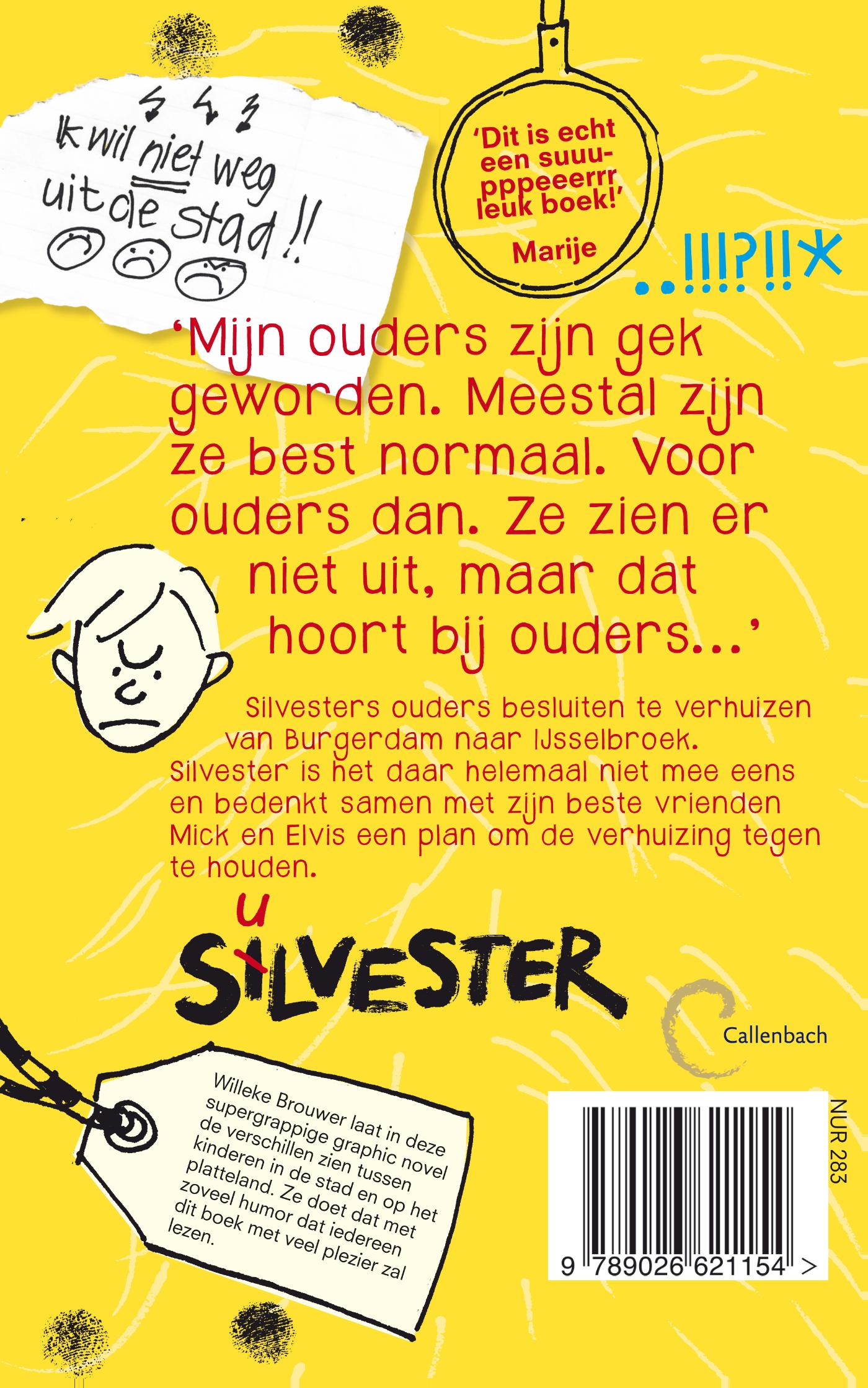 Silvester… en de bizarre verhuizing