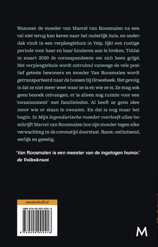 Mijn legendarische moeder overleeft alles