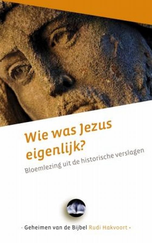 Wie was Jezus eigenlijk?