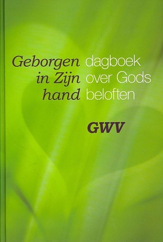 Geborgen in Zijn hand