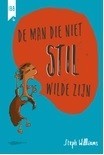 De man die niet stil wilde zijn