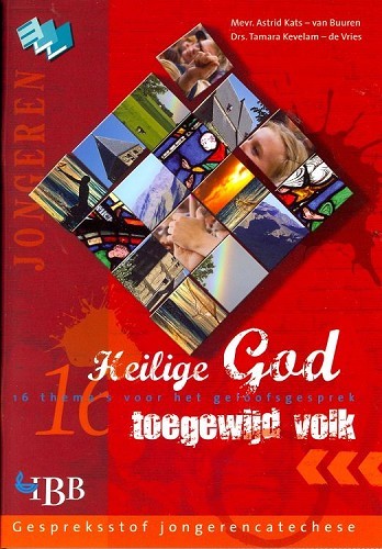Heilig God, toegewijd volk – Jongerencatechese