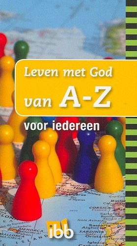 Leven met God – van A tot Z – Voor iedereen