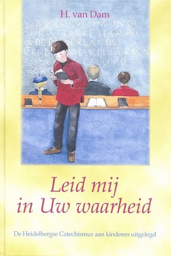 Leid mij in Uw waarheid