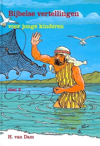 Bijbelse vertellingen voor jonge kinderen – 3