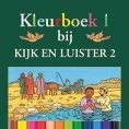 Kleurboek Kijk en Luister 2