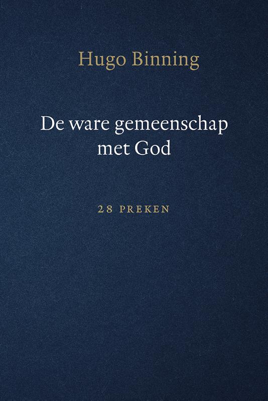 De ware gemeenschap met God