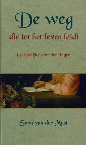 De weg die tot het leven leidt