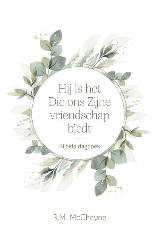 Hij is het Die ons Zijne vriendschap biedt