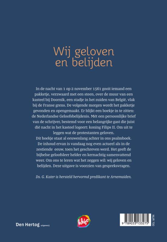 Wij Geloven en Belijden