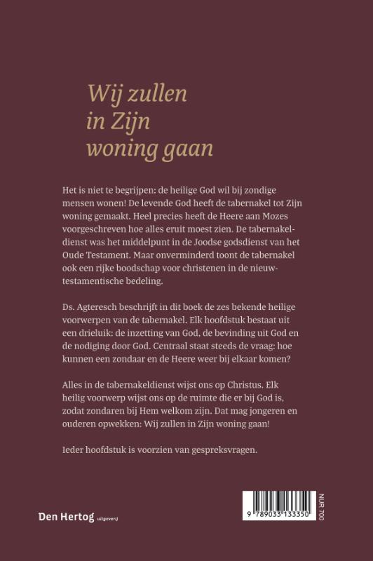 Wij zullen in Zijn woning gaan