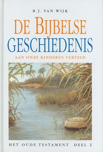 De Bijbelse Geschiedenis aan onze kinderen verteld – 2 Het Oude Testament