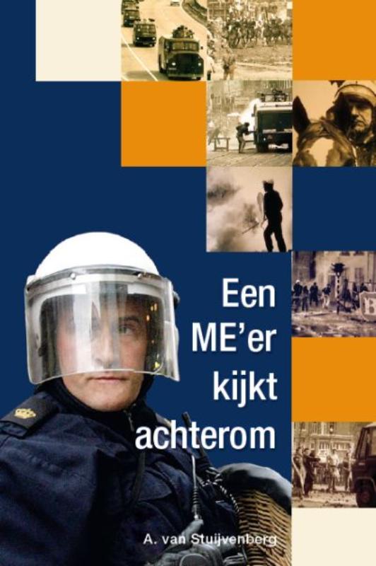 Een ME’er kijkt achterom