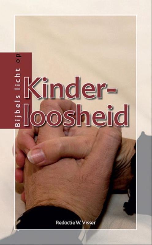 Kinderloosheid – Bijbels licht op