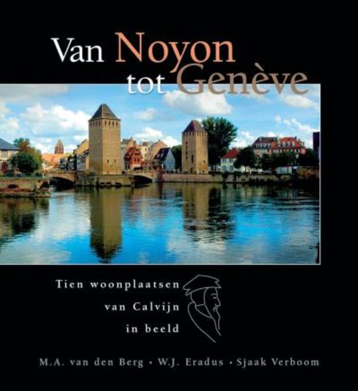 Van Noyon tot Genève
