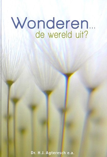 Wonderen… de wereld uit?