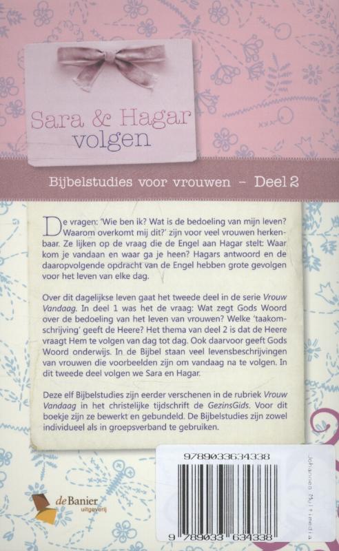 Sara en Hagar volgen