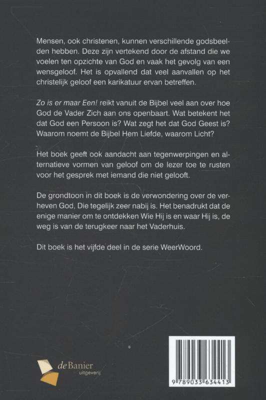 Zo is er maar een!