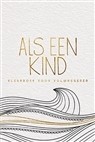 Als een kind KLEURBOEK