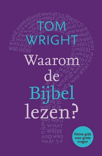 Waarom de bijbel lezen?