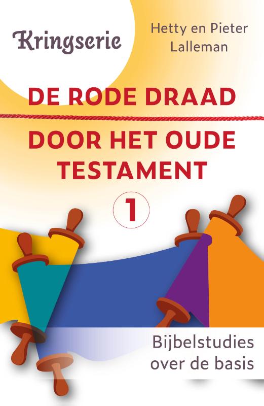 De rode draad door het oude testament – 1