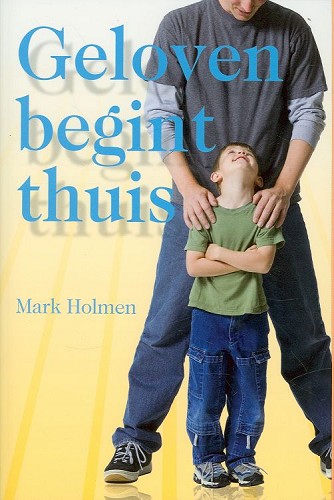 Geloven begint thuis