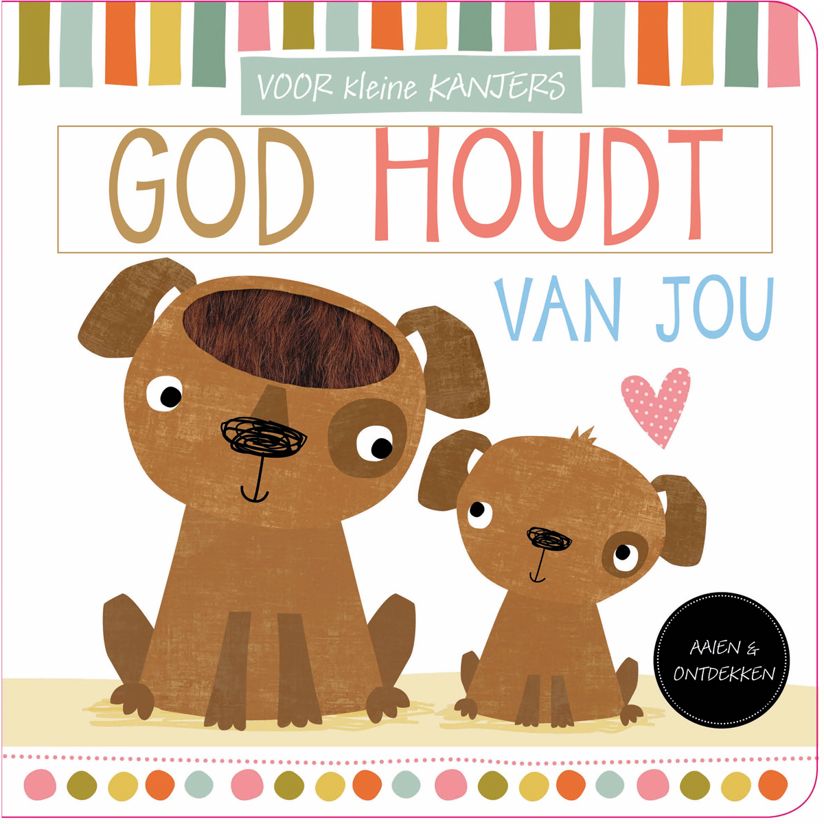 God houdt van jou