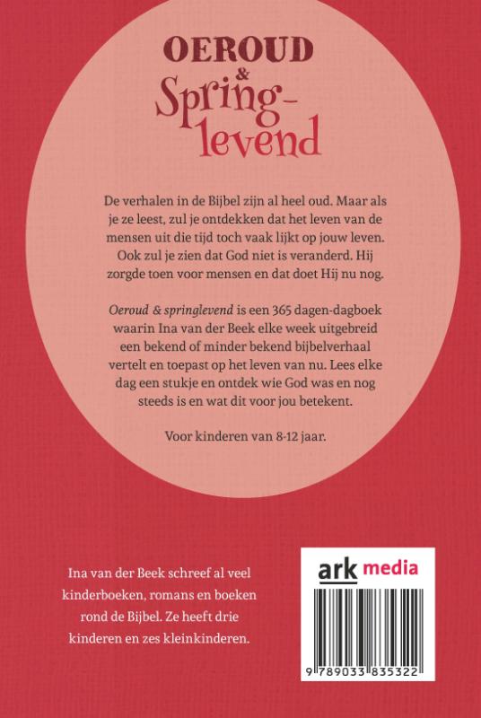 Oeroud & springlevend