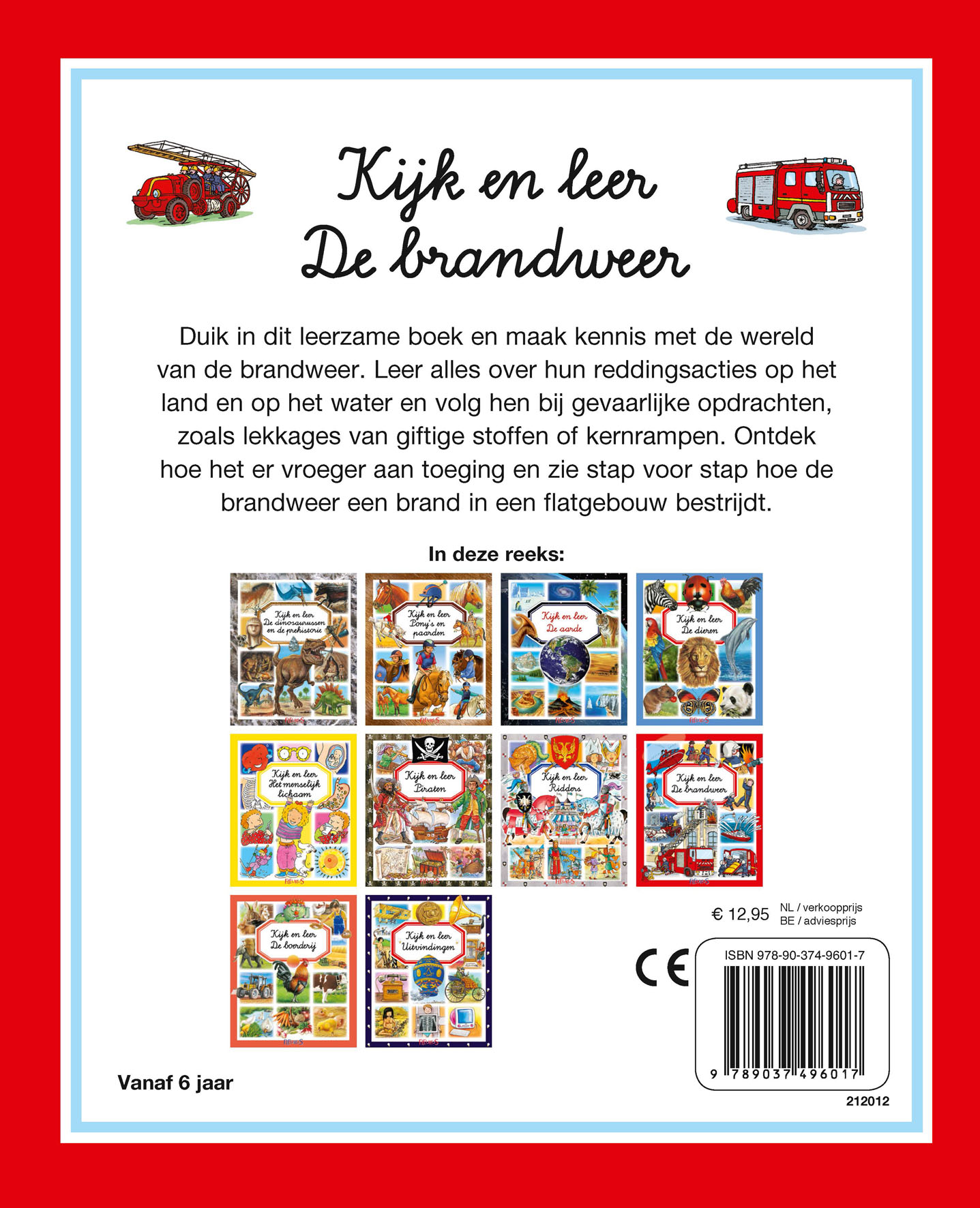 De brandweer