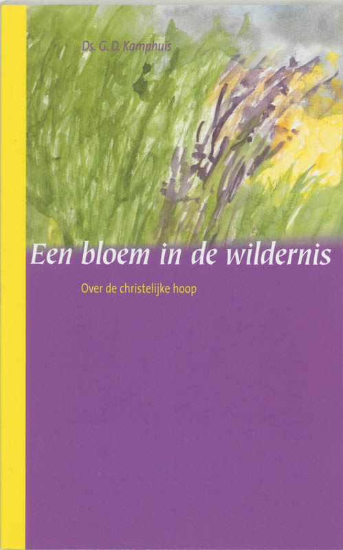 Een bloem in de wildernis