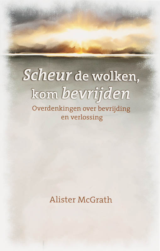 Scheur de wolken kom bevrijden