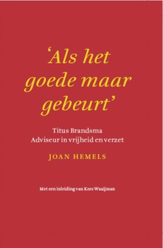 Als het goede maar gebeurt