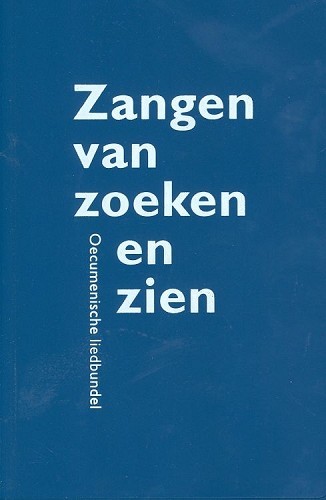 Zangen van zoeken en zien