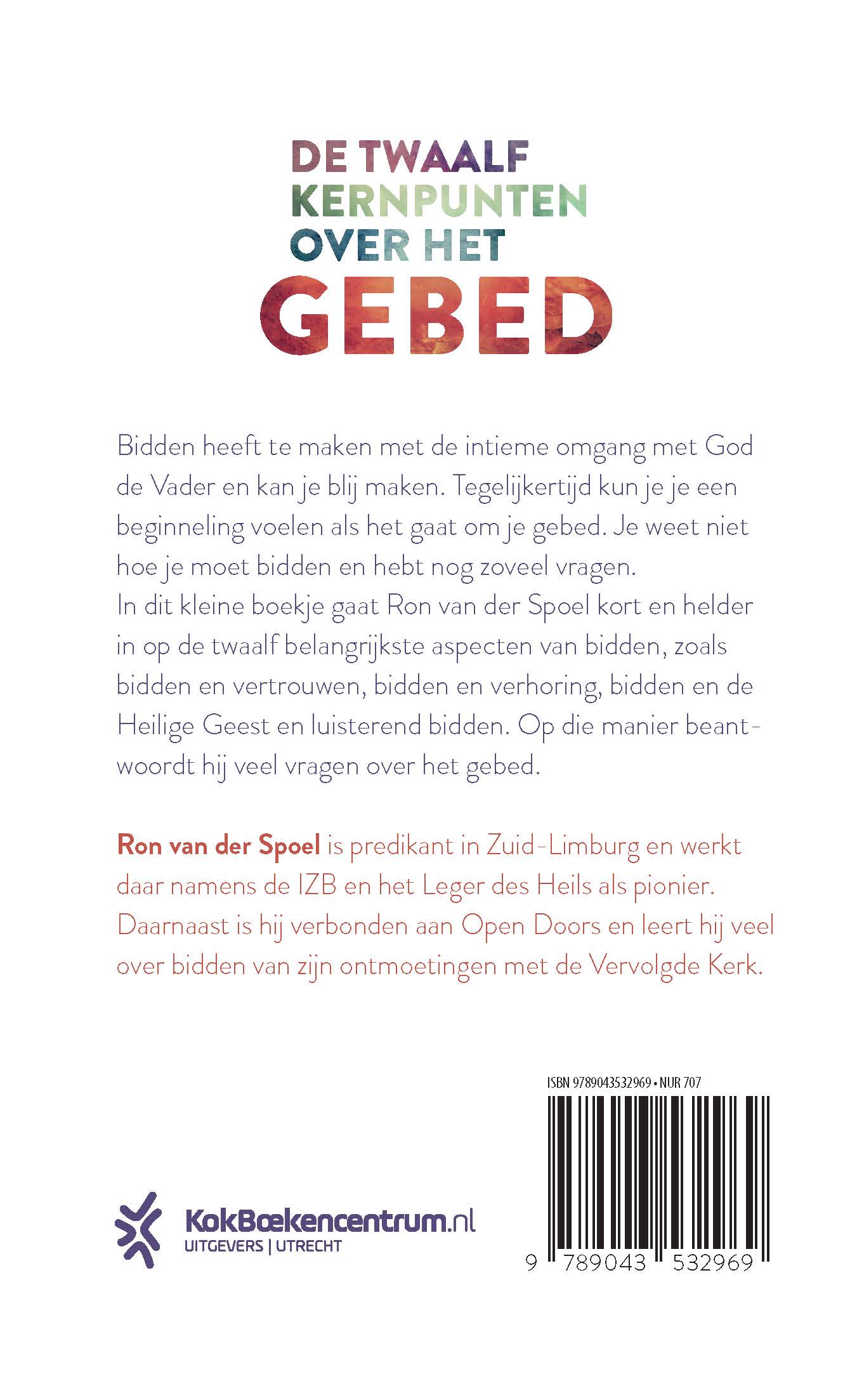 Kort en krachtig over het gebed