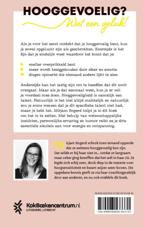 Hooggevoelig, wat nu?