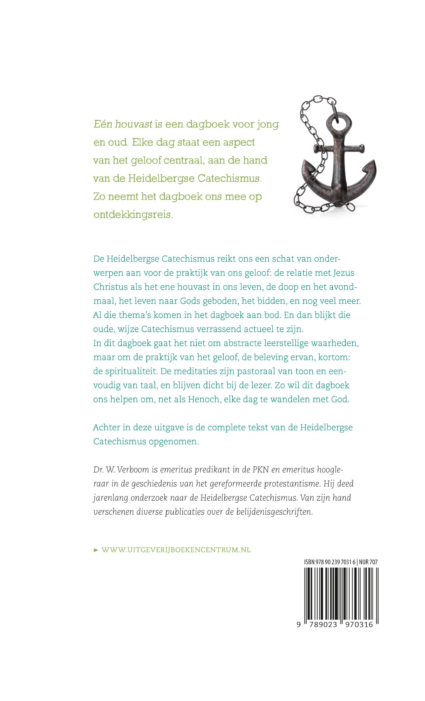 Eén houvast / Dagboek over persoonlijk geloven