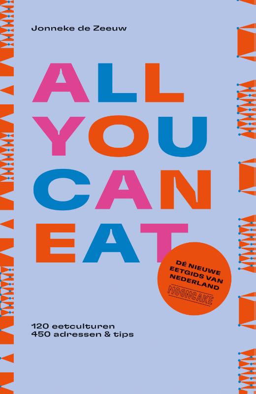 All you can eat – de nieuwe eetgids van Nederland