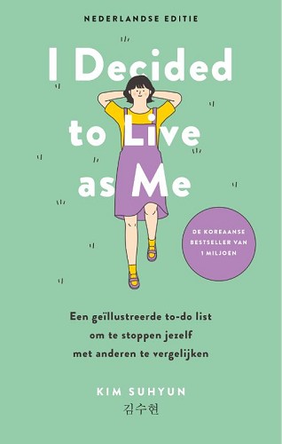 I Decided to Live as Me – Nederlandse editie