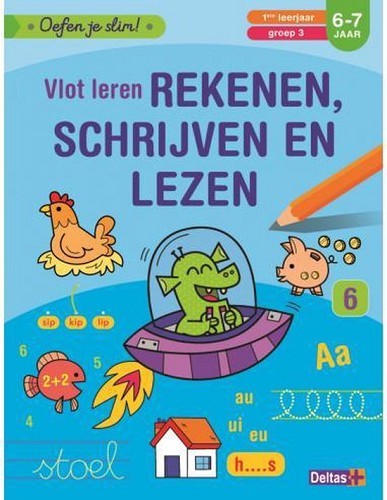 Vlot leren rekenen, schrijven en lezen (6-7 j.)